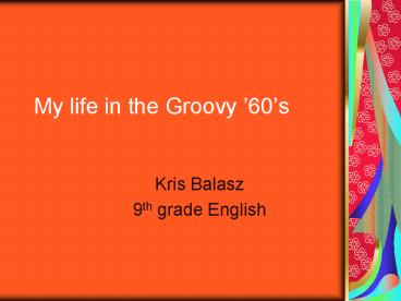 My life in the Groovy 