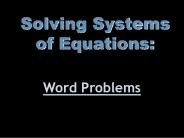 Solving Systems of Equations: