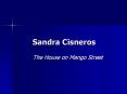 Sandra Cisneros PowerPoint PPT Presentation