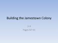Building the Jamestown Colony PowerPoint PPT Presentation