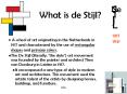What is de Stijl? PowerPoint PPT Presentation
