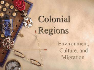 Colonial Regions