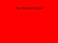 The Roman Empire PowerPoint PPT Presentation