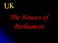 The%20Houses%20of%20Parliament PowerPoint PPT Presentation