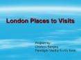 London Places to Visits PowerPoint PPT Presentation