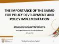 THE IMPORTANCE OF THE SAIMD FOR POLICY DEVELOPMENT AND POLICY IMPLEMENTATION Department of Science and Technology Research Seminar Measuring multiple deprivation at a small area level in SA WK Magasela, Department of Social Development PowerPoint PPT Presentation