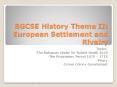 BGCSE History Theme II: European Settlement and Rivalry PowerPoint PPT Presentation