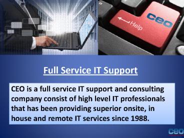 Full service IT support and consulting company