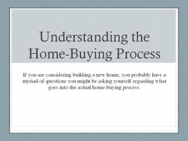 Understanding the Home-Buying Process