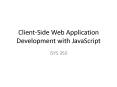 Client-Side Web Application Development with JavaScript PowerPoint PPT Presentation