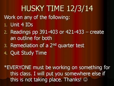 HUSKY TIME 12/3/14