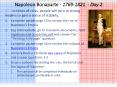 Napoleon Bonaparte - 1769-1821 - Day 2 PowerPoint PPT Presentation