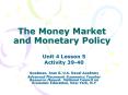 The Money Market and Monetary Policy PowerPoint PPT Presentation