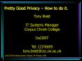 Pretty Good Privacy  PowerPoint PPT Presentation