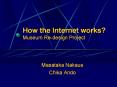 How the Internet works? Museum Re-design Project PowerPoint PPT Presentation