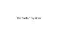 The Solar System PowerPoint PPT Presentation