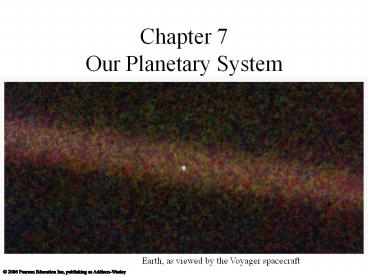 Chapter 7 Our Planetary System