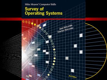 Survey%20of%20Operating%20Systems%202nd%20Edition