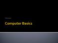 Computer Basics PowerPoint PPT Presentation