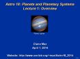 Astro%2018:%20Planets%20and%20Planetary%20Systems%20Lecture%201:%20Overview PowerPoint PPT Presentation