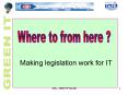 Making legislation work for IT PowerPoint PPT Presentation