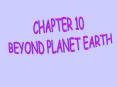 BEYOND PLANET EARTH PowerPoint PPT Presentation