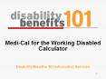 Medi-Cal for the Working Disabled Calculator PowerPoint PPT Presentation