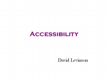 Accessibility