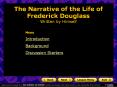 The Narrative of the Life of Frederick Douglass Written by Himself PowerPoint PPT Presentation