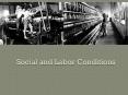 Social and Labor Conditions PowerPoint PPT Presentation