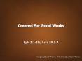 Created For Good Works PowerPoint PPT Presentation