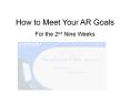 How to Meet Your AR Goals PowerPoint PPT Presentation