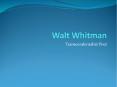 Walt Whitman PowerPoint PPT Presentation
