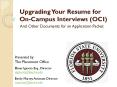 Upgrading Your Resume for On-Campus Interviews (OCI) PowerPoint PPT Presentation