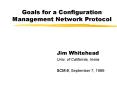 Goals for a Configuration Management Network Protocol PowerPoint PPT Presentation