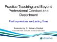 Practice Teaching and Beyond Professional Conduct and Deportment PowerPoint PPT Presentation