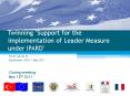 Twinning "Support for the implementation of Leader Measure under IPARD" PowerPoint PPT Presentation