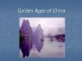 Golden%20Ages%20of%20China PowerPoint PPT Presentation