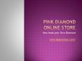 Pink Diamond Ring and Bangles PowerPoint PPT Presentation