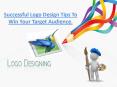 Successful Logo Design Tips To Win Your Target Audience PowerPoint PPT Presentation