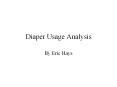 Diaper Usage Analysis PowerPoint PPT Presentation