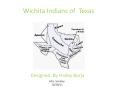 Wichita Indians of Texas PowerPoint PPT Presentation