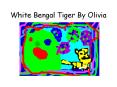 White Bengal Tiger By Olivia PowerPoint PPT Presentation
