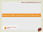 Business Web Designing Vital Components