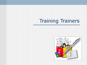 Training Trainers