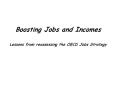 Boosting Jobs and Incomes  Lessons from reassessing the OECD Jobs Strategy PowerPoint PPT Presentation