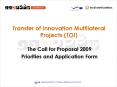 Transfer of Innovation Multilateral Projects (TOI) PowerPoint PPT Presentation