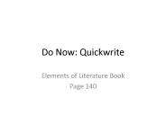 Do Now: Quickwrite
