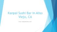 Kanpai Sushi Bar in Aliso Viejo, CA