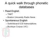A quick walk through phonetic databases